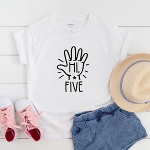 HI FIVE Kids Shirt, Toddler or Youth T-shirt, Boys, Girls, Children&#39;s Unisex 5th Birthday Tshirt, Fifth Birthday, 5 Years Old Kids T-Shirt