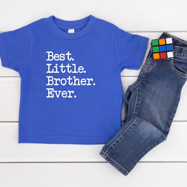 Best Little Brother Ever Kids Shirt, Toddler, Infant and Youth T-shirt, Best. Little. Brother. Ever., Li'l BRO, Younger Baby Brother T Shirt