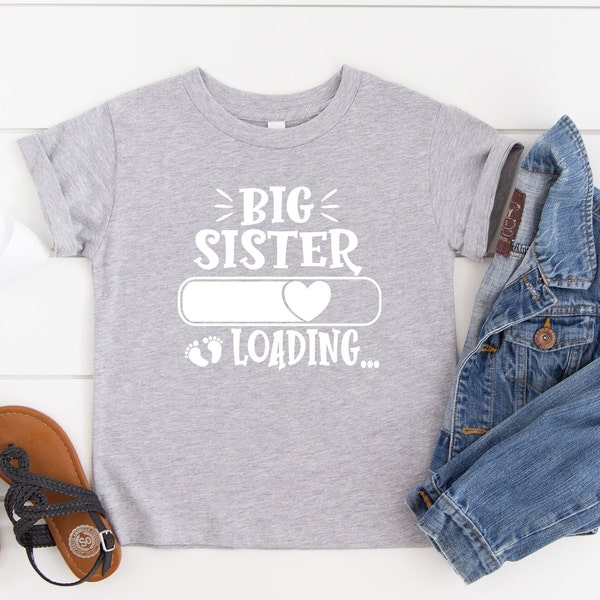 Big Sister Loading Kids Shirt, Toddler, Infant or Youth T-shirt, Big Sister To Be, Big Sister Loading Tshirt