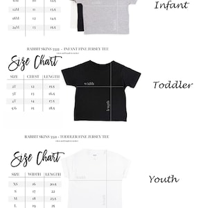 May include: Size chart for infant, toddler, and youth t-shirts. The chart shows the size, chest, length, and width measurements in inches.