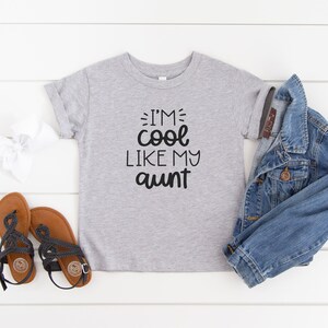 「I'm Cool Like My Aunt」キッズシャツ、幼児、乳児、ユースTシャツ、男の子、女の子、子供用ユニセックスTシャツ、姪、甥のキッズTシャツ