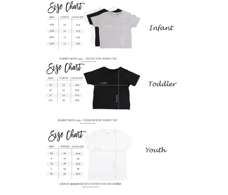 May include: Size chart for infant, toddler, and youth t-shirts. The chart shows the size, chest or width, and length measurements in inches.