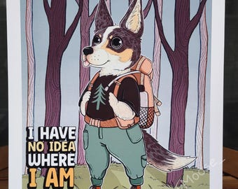 I Have No Idea Where I Am Blue Heeler Art Print | Cattle Dog Illustration | Camping and Backpacking decor