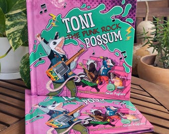 Toni the Punk Rock Possum | hardback children's picture book | rhyming children's story by Sarah Pagliaro