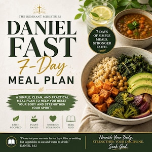 Può includere: Un documento di piano alimentare di 7 giorni Daniel Fast con testo, una ciotola di quinoa, avocado, broccoli e patate dolci, una ciotola di zuppa di lenticchie e un bicchiere d'acqua con limone. Il testo include "7 days of simple meals, stronger faith" e "Nourish your body, strengthen your discipline, seek God."