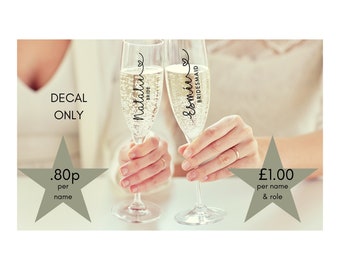 Personalised Vinyl Permanent DIY Decals for Champagne Flutes Bridal Party Wedding Favours Hen Stag Prosecco Glass Champagne Flute Decal