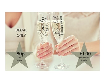 Personalised Vinyl Permanent DIY Decals for Champagne Flutes Bridal Party Wedding Favours Hen Stag Prosecco Glass Champagne Flute Decal