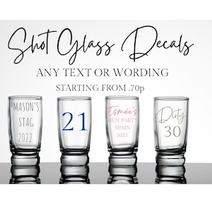 Personalised Vinyl Permanent DIY Decals for Shot Glasses Bridal Party Wedding Favours Hen Stag Prosecco Glass Shot Glass Decal