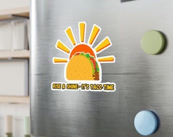 Rise and Shine Taco Sticker: Funny Motivational Breakfast Decal