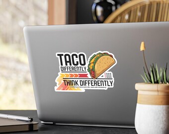 Taco Differently Sticker: Motivational Quote Decal