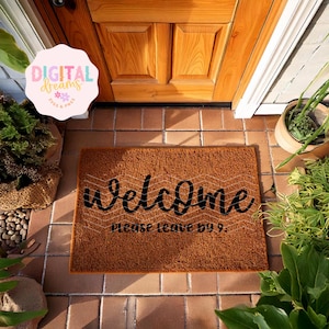 Welcome Please Leave By 9 Door Mat svg, Funny Doormat svg png, Funny Front Door Mat Design, DIY Doormat svg