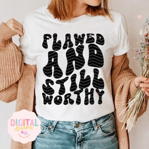 Defeituoso e ainda digno, Self Love Club, arquivo de corte svg, letras onduladas svg, retrô, arquivo de corte de silhueta, Cricut svg, download digital svg