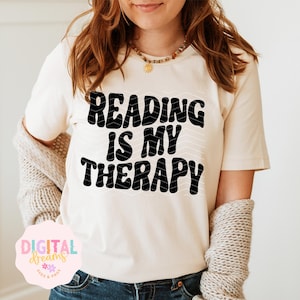 Reading Is My Therapy svg, Book Lover svg, Book Shirt svg, Librarian svg, Therapy svg, Reading svg, Trendy svg, Retro svg