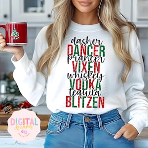 Dasher Dancer Prancer Vixen Whiskey Vodka Tequila Blitzen PNG Sublimazione, Vibrazioni Natalizie, Png Natalizio, Png Invernale, Maglietta Natalizia Png