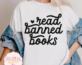 Read Banned Books SVG PNG, Book Lover Design, Retro Reading Graphic