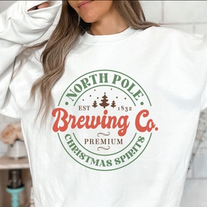 North Pole Christmas Spirits Sweatshirt, Christmas Brewing Co Sweatshirt,