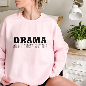 Cdrama, Kdrama, drama Sweatshirt, Drama Subtitle Sweatshirt