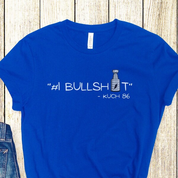 Lightning shirt, Kucherov shirt, #1 bullshit shirt, Tampa Bay hockey shirt, Bolts shirt, Gift for Lightning fan, Funny Lightning shirt