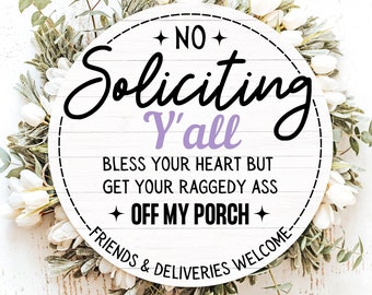 No Soliciting Signs, No Soliciting Sign Funny, Humor Door Hanger, Unwelcome Porch Sign, No Solicit, No Religious Soliciting Sign, Go Away