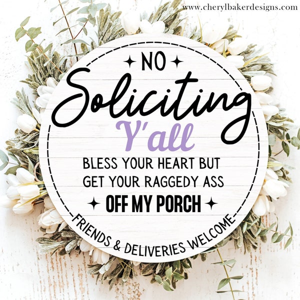 No Soliciting Signs, No Soliciting Sign Funny, Humor Door Hanger, Unwelcome Porch Sign, No Solicit, No Religious Soliciting Sign, Go Away