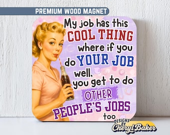 Sarcastic Work Magnet, Funny Work Magnets, Nurse Magnets Funny Office Magnets, Office Humor Magnet, Funny Locker Magnet, Nursing Magnets