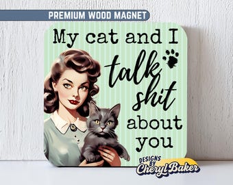 Funny Cat Magnets, Cat Fridge Magnets, Cute Cat Magnets, Cat Meme Magnets, Funny Cat Stuff, Fun Cat Lover Gift Funny Retro Magnet for Office