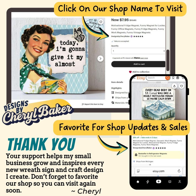 May include: A digital marketing graphic for an Etsy shop featuring two product images of square refrigerator magnets. One magnet shows a vintage-style woman with the text today, i'm gonna give it my almost. The other shows a mountain scene with text.