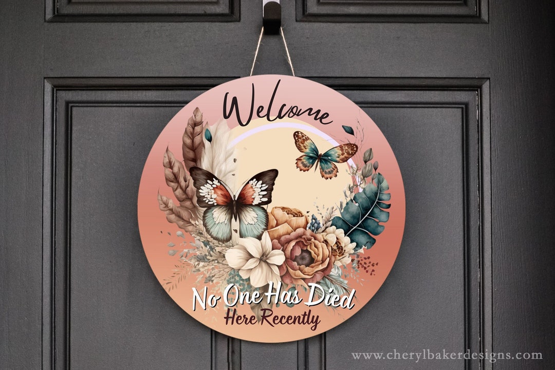 Funny Signs for Front Porch, Butterfly Sign, Pink Sign, Butterfly Wreath