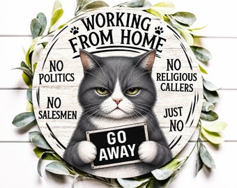 Working From Home Metal No Soliciting Sign Funny, Go Away Sign, Privacy Door Sign, No Politics No Religious Callers, Work From Home Sign