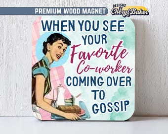 Funny Work Magnets, Nurse Magnets Funny Office Magnets, Office Humor Magnet, Funny Locker Magnet, Funny Vintage Magnets, Funny Cubicle Decor