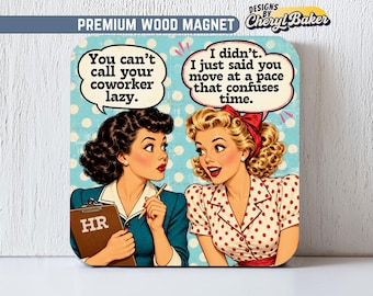 Funny Work Magnet Sarcastic Office Humor Small Co Worker Friend Gift Cubicle Decor Funny Fridge Magnet HR Gift  Cute Office Things Locker