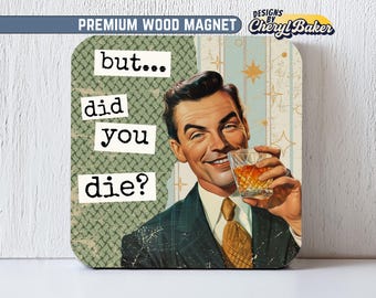 Motivational Fridge Magnet, Motivational Magnet, Sarcastic Magnet, Quirky Magnets, Nurse Magnets Funny Adult Magnets, Funny Work Magnets
