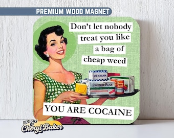 Feminist Magnets Inspirational Quote Magnet, Sarcastic Womens Magnets, Funny Retro Magnet, Funny Magnet for Locker, Funny Stoner Gifts