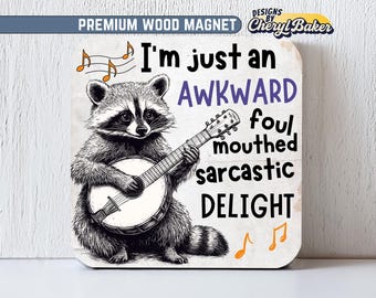 Raccoon Magnet, Funny Magnet for Locker, Quirky Magnets, Funny Adult Magnets, Funny Work Magnets, Funny Locker Magnet, Funny Saying Magnet