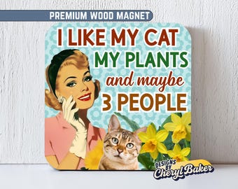 Funny Cat Magnets, Funny Magnet for Locker, Cat Plant Magnet, Feminist Magnet, Cute Magnet for Work, Funny Adult Magnets, Garden Magnets