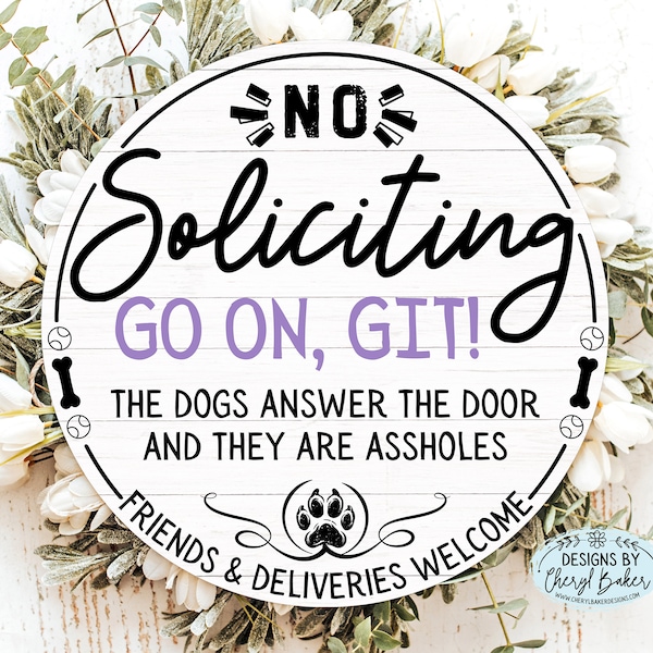 No Soliciting Signs Funny No Soliciting Sign Dog, Go Away Sign, Unwelcome Sign, No Solicitors Sign, Beware of Dog No Soliciting Sign Metal