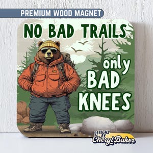 Bear Magnet, Hiking Magnet, Nature Magnet, Outdoor Magnets, Dad Magnet, Funny Adult Magnets, Funny Locker Magnet, Funny Saying Magnet
