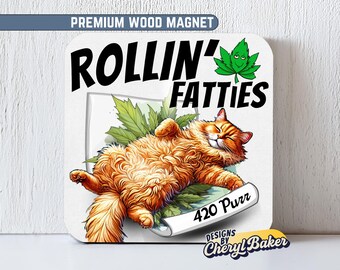 Rolling Fatties Cat Fridge Magnets, Quirky Magnets, Funny Cat Magnets, Funny Stoner Gifts, 420gifts, Cat Meme Magnets, Fun Fridge Magnets