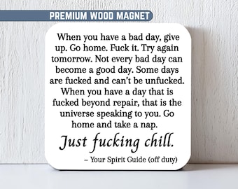 Imán de nevera divertido y motivacional con cita de humor para adultos, recordatorio espiritual, regalo para aliviar el estrés, humor para el agotamiento, decoración de cocina, atención plena, sarcástico.