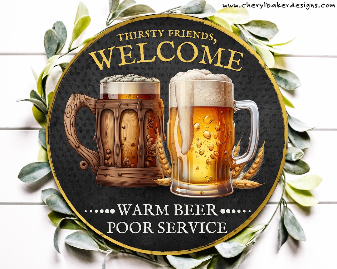 Funny Beer Signs, Bar Sign, Pub Beer Signs, Basement Bar Decor