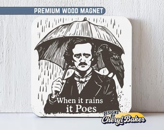 Edgar Allen Poe Gifts, Weird Magnets, Bookish Magnets, Cool Fridge Magnet, Quote Magnets, Quirky Magnets, Literary Magnets, Desk Magnet