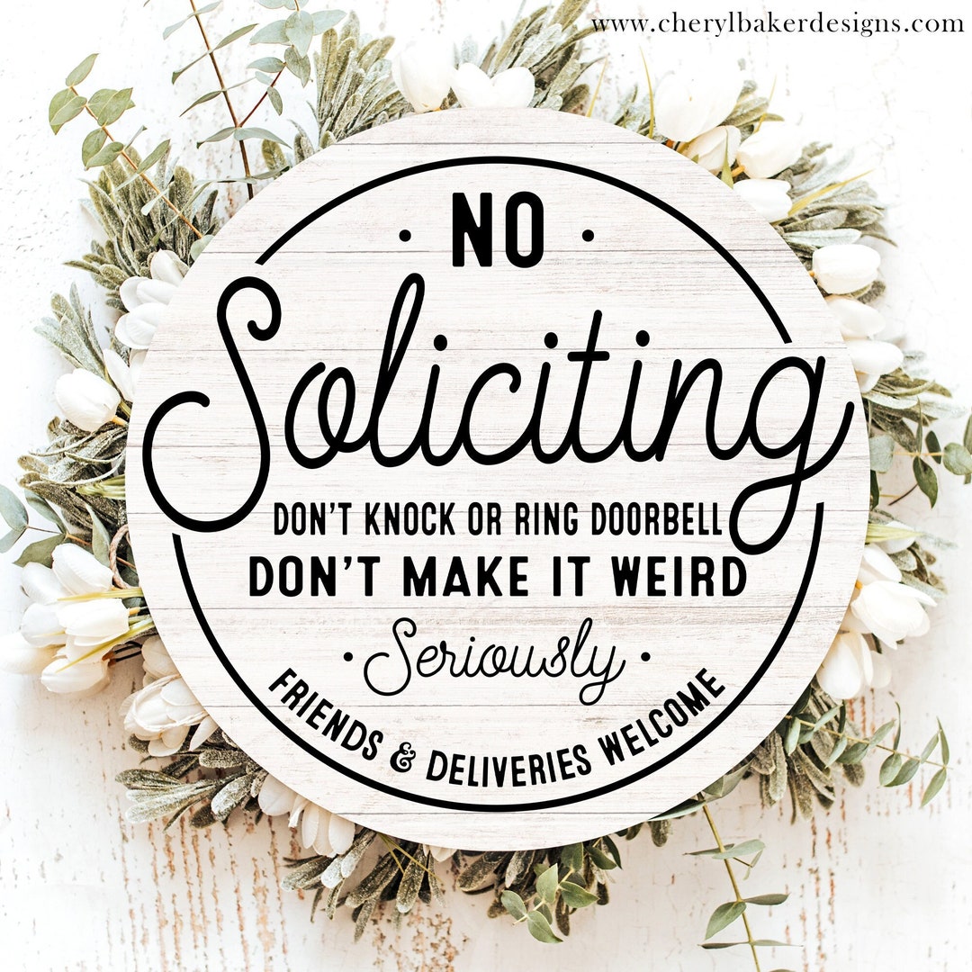 No Soliciting Signs, No Soliciting Sign Funny, Humor Door Hanger, Unwelcome  Porch Sign, No Solicit, No Religious Soliciting Sign, Go Away - Etsy