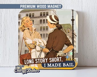 Funny Retro Magnet, Fun Magnets, Funny Office Magnets, Silly Fridge Magnets, Funny Magnet for Locker, HR Gift, Funny Saying Magnet, Feminist