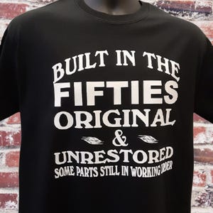 Fifties Novelty T-Shirts &quot;Built in the Fifties&quot;