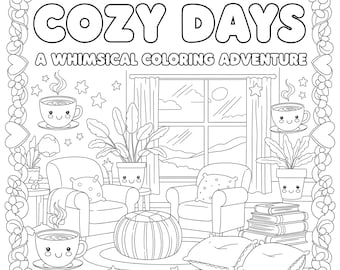 Cozy Days: A Bubbly Coloring Adventure