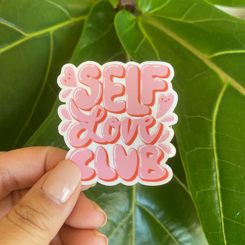 Self Love Club Sticker | Glossy Vinyl Sticker, Weather Resistant ...