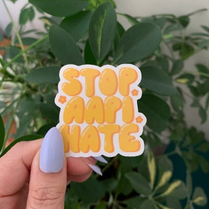 Stop AAPI Hate Sticker | Stop Asian Hate | Glossy Vinyl Sticker