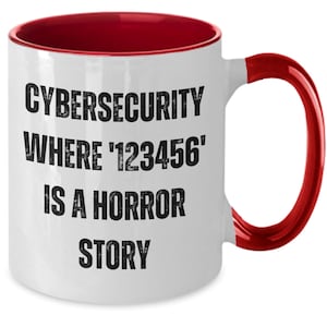 Cyber Security Mug | Cybersecurity Cup | Cybersecurity Gift | Cybersecurity Mug | Hacker Gift Ideas | Infosec Mug | Cybersecurity Experts