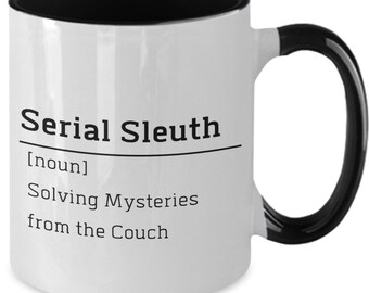 Crime Lover Coffee Mug True Crime Club Crime Show Mug True Crime Junkie Mug Funny True Mug True Crime Gifts Serial Sleuth Definition Cup