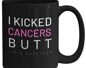 Kicked cancers butt mug gifts women Cancer Survivor Cancer Encouragement Cancer Fighter Cancer Survivor Mug gift beating cancer  coffee mug